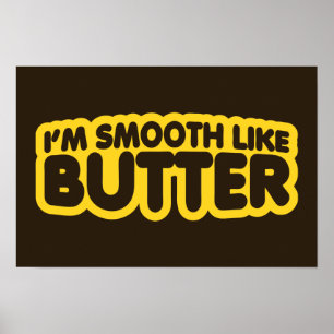 Ik ben glad als Butter Poster