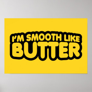 Ik ben glad als Butter Poster