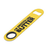 Ik ben glad als Butter Speed Flessenopener (Achterkant Gekanteld)