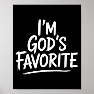 Ik ben Gods favoriete christelijke religieuze kerk Poster
