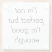 Ik ben goed genoeg Onderzetter (Achterkant)