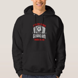 Ik ben goed, uw grootmoeder juicht voor mij voetba hoodie