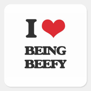 Ik ben graag Beefy Vierkante Sticker