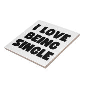 Ik ben graag single tegeltje (Zijkant)