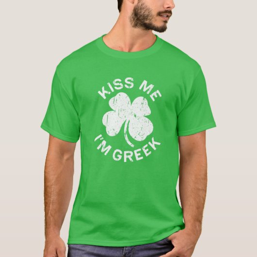 Ik ben Grieks Saint Patrick Day Gift. T-shirt (Voorkant)