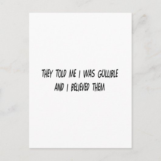 Ik ben Gullible Briefkaart (Voorkant)