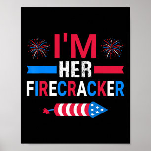 Ik ben haar Firecracker Juli 4 Matching Paar voor  Poster