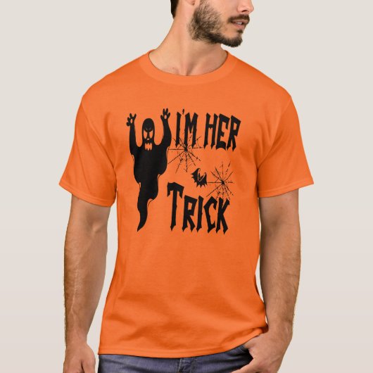 Ik ben haar Trick | Funny Halloween-Shirten voor p T-shirt (Voorkant)