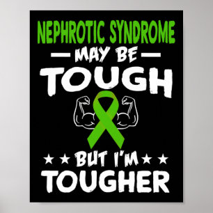 Ik ben harder dan het nefrotisch syndroom T-Shirt Poster