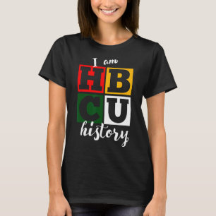 Ik Ben Hbcu Geschiedenis - Zwarte Geschiedenis Maa T-shirt