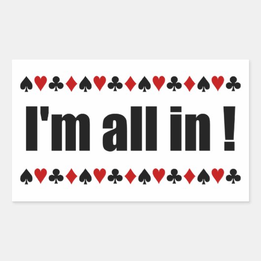 Ik ben helemaal in! poker stickers (Voorkant)
