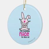 Ik ben helemaal Nice Keramisch Ornament (Links)