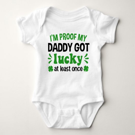 Ik ben het bewijs dat mijn vader Lucky St. Patrick Romper (Voorkant)