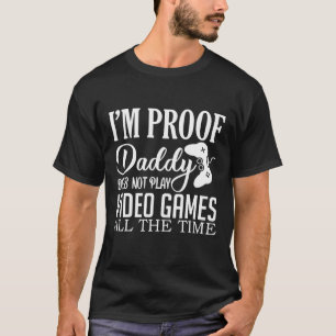 Ik ben het bewijs dat papa geen videospelletjes sp t-shirt