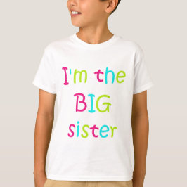 Ik ben het Big Sister Tshirt