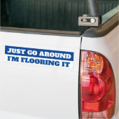 IK BEN HET BUMPERSTICKER AAN HET VLOEREN. (Op Truck)