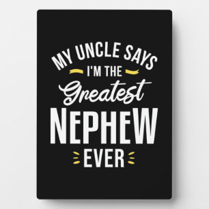 Ik ben het grootste Nephew ooit Fotoplaat