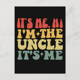 Ik ben het Hoi Ik ben de Oom Het is mij Grappige O Briefkaart