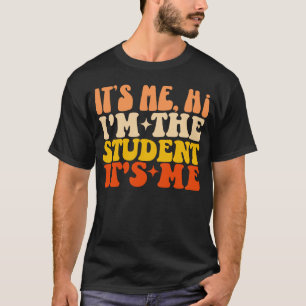 Ik ben het Hoi, ik ben de student, ik ben het grap T-shirt