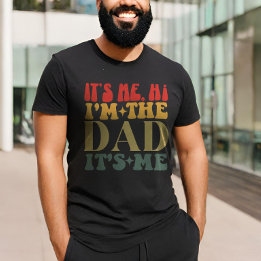 Ik ben het Hoi Ik ben de vader Het is mij Grappig  T-shirt