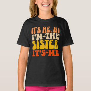 Ik ben het hoi ik ben de zus het is me grappig mat t-shirt