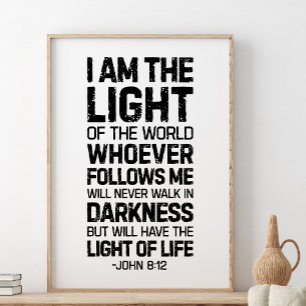 Ik ben het licht van de wereld, John 8:12 Poster