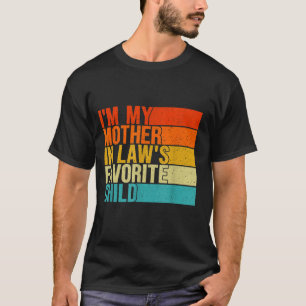Ik Ben Het Lievelingskind Van Mijn Schoonmoeder Gr T-shirt