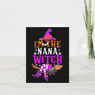 Ik ben het Nana Heksen Shirt Grappige Halloween Fa Kaart