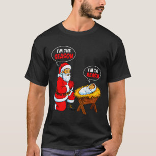 Ik ben het seizoen Sinterklaas Ik ben de reden Jez T-shirt