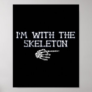 Ik ben het skelet met Halloween kostuumkoppels Ma Poster