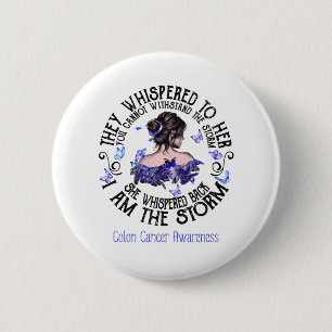 Ik ben het Storm Colon Cancer Awareness Ronde Button 5,7 Cm
