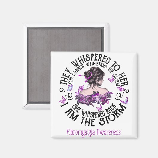 Ik ben het Storm Fibromyalgie Bewustheid Magneet (Voorkant / Achterkant)