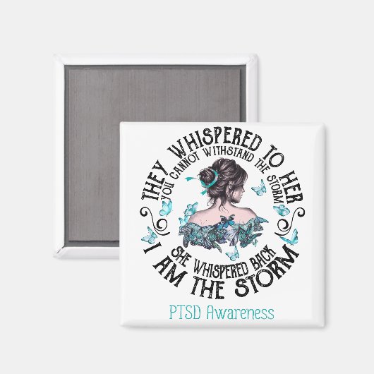Ik ben het Storm PTSD Bewustheid Magneet (Voorkant / Achterkant)