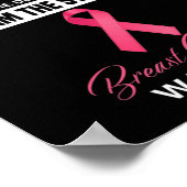 Ik ben het Storm van borstkanker.. roze lint Poster (Hoek)