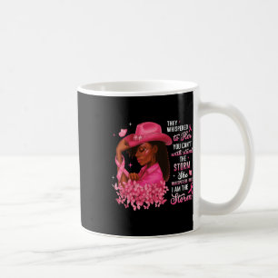 Ik ben het Storm Zwarte Vrouwen Borstkanker Sterke Koffiemok