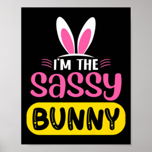Ik ben het Sy Bunny Konijn Oren Ei Grappig Pasen D Poster