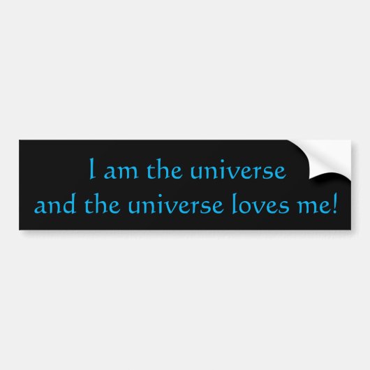 Ik ben het universum bumpersticker (Voorkant)