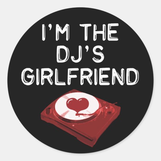 Ik ben het Vriendin van de DJ Ronde Sticker (Voorkant)