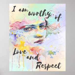 Ik ben het waard van liefde en respect voor de wat poster