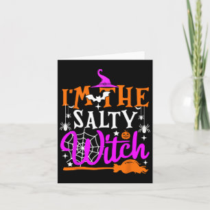 Ik ben het zoute heks Shirt Funny Witch Halloween Kaart