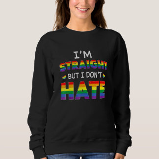 Ik ben hetero, maar ik haat regenboog LGBT niet Trui