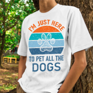 Ik ben hier alleen om alle honden te aaien, grappi t-shirt