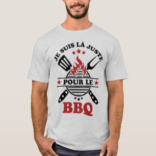 Ik ben hier alleen voor barbecue 2 t-shirt