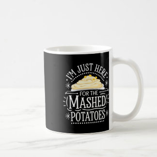 Ik ben hier alleen voor de aardappelpuree koffiemok