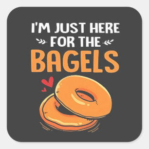 Ik ben hier alleen voor de Bagels Joodse Eten  Vierkante Sticker