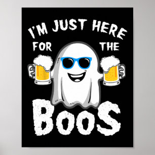 Ik ben hier alleen voor de Boos Fun Halloween Beer Poster