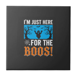 Ik ben hier alleen voor de Boos Halloween ontwerp_ Tegeltje