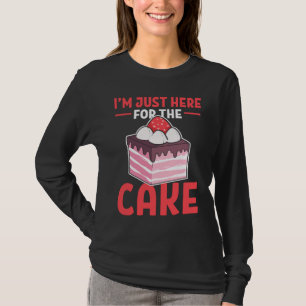 Ik ben hier alleen voor de cake bakkende zoete dec t-shirt