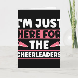 Ik ben hier alleen voor de cheerleaders _1 kaart