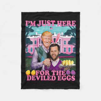 Ik ben hier alleen voor de Deviled Eggs Funny Trum Fleece Deken